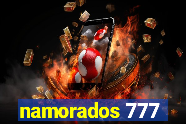 namorados 777